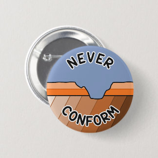 Badge Rond 5 Cm Ne jamais se conformer - Discordance angulaire du