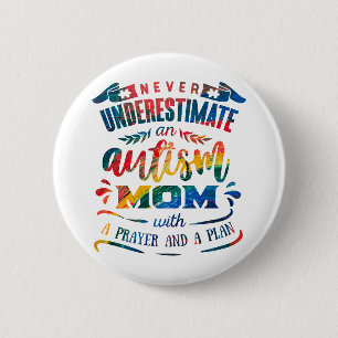 Badge Rond 5 Cm Ne jamais sous-estimer l'autisme maman arc-en-ciel