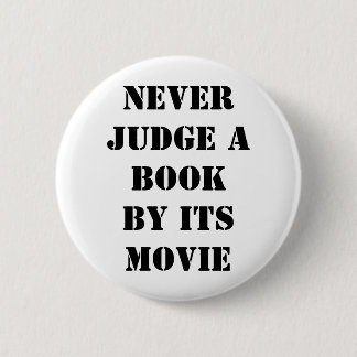 Badge Rond 5 Cm Ne jugez jamais un livre par son film