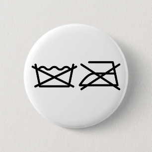 BADGE ROND 5 CM NE LAVEZ PAS ! NE REFROIREZ PAS !