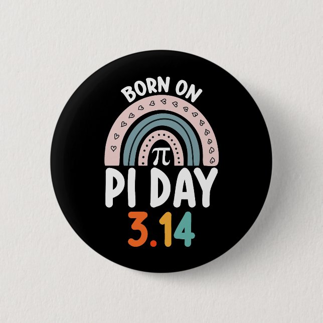 Badge Rond 5 Cm Né le jour de Pi Anniversaire Math Drôle (Devant)
