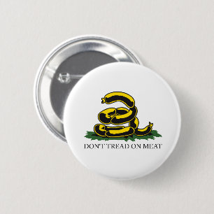 Badge Rond 5 Cm Ne marchez pas sur la viande drôle Gadsden drapeau