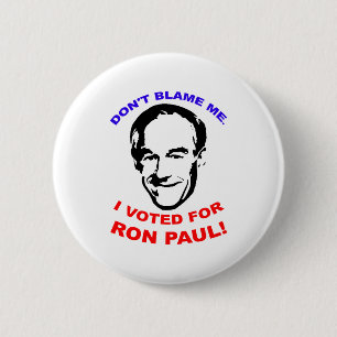 Badge Rond 5 Cm Ne me blâmez pas. J'ai voté pour Ron Paul !