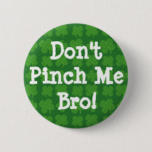 Badge Rond 5 Cm Ne me pincez pas Bro, bouton vert