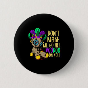 Badge Rond 5 Cm Ne m'oblige pas à aller à toutes les poupées vaudo
