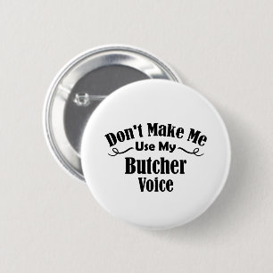 Badge Rond 5 Cm Ne m'oblige pas à utiliser ma voix Boucher