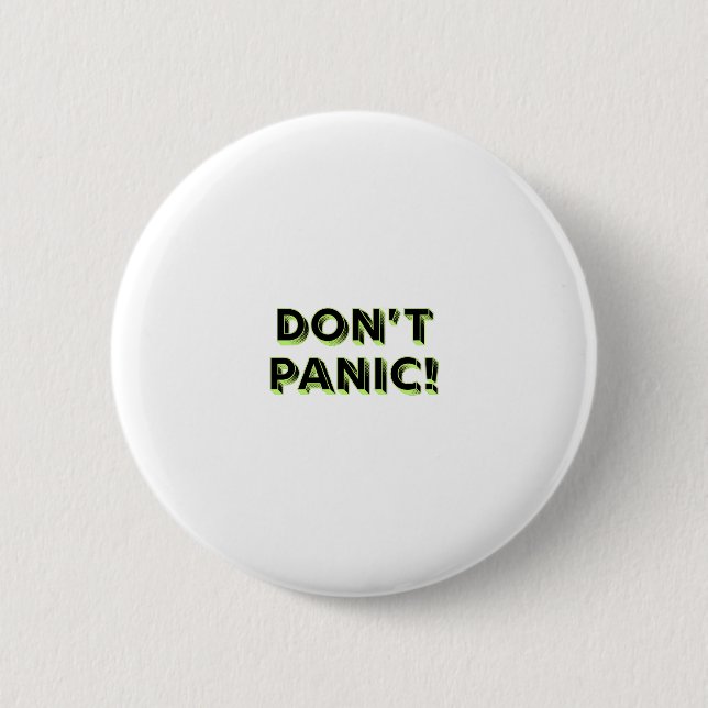 Badge Rond 5 Cm Ne Paniquez Pas (Devant)