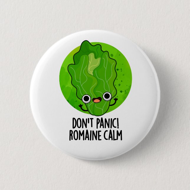 Badge Rond 5 Cm Ne paniquez pas Romaine Calm Funny Veggie Pun (Devant)