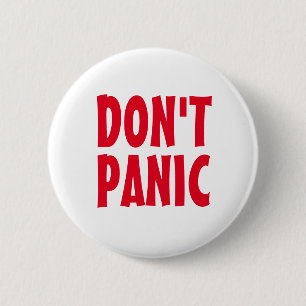 Badge Rond 5 Cm Ne paniquez pas Typographie rouge Motivation