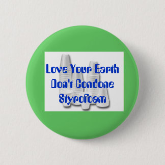Badge Rond 5 Cm Ne pardonnez pas la mousse de styrol