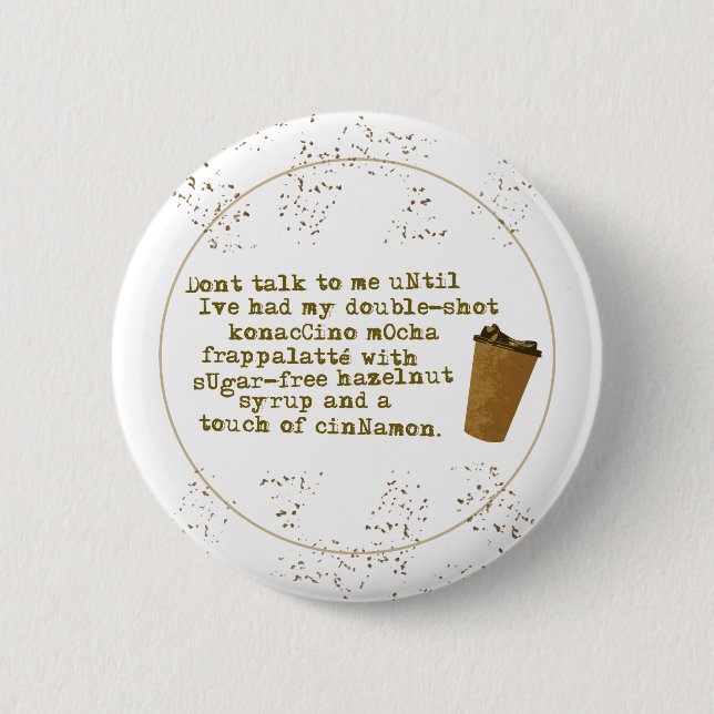 Badge Rond 5 Cm Ne parlez pas de café nécessaire (Devant)