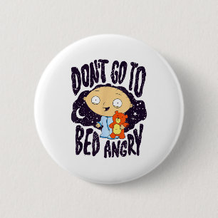 Badge Rond 5 Cm Ne pas aller au lit en colère Stewie Cartoon à l'h