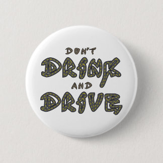 Badge Rond 5 Cm Ne pas boire et ne pas conduire