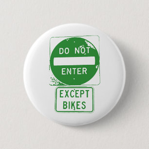 Badge Rond 5 Cm Ne pas entrer sauf les vélos