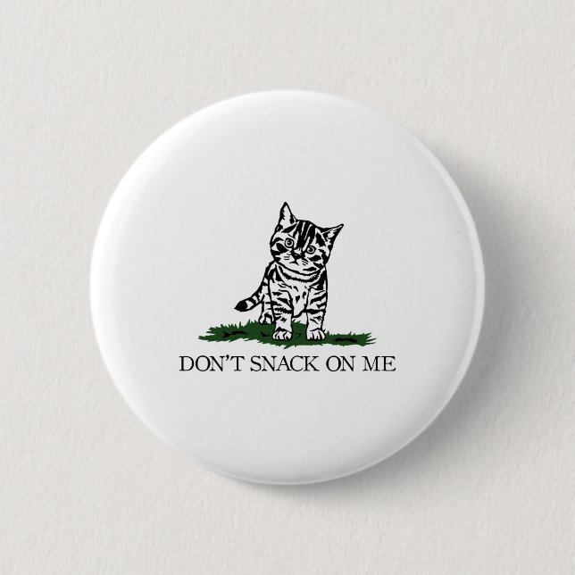 Badge Rond 5 Cm Ne pas grignoter sur moi Chat Jaune Ils mangent de (Devant)