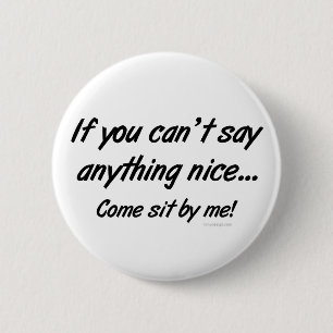 Badge Rond 5 Cm Ne peut indiquer rien Nice l'énonciation