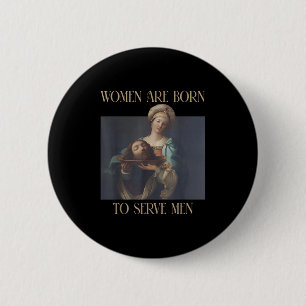 Badge Rond 5 Cm Né Pour Servir Hommes Drôle Boss Girl Motivational