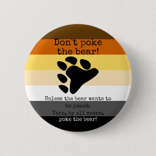 Badge Rond 5 Cm Ne poussez pas l'ours !