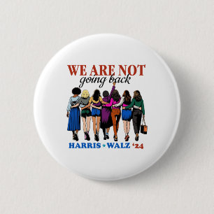 Badge Rond 5 Cm Ne Reviennent Pas Kamala Harris Waltz 24 Madame Pr