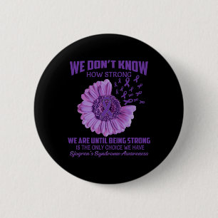 Badge Rond 5 Cm Ne savez pas à quel point le syndrome de Sjogren e
