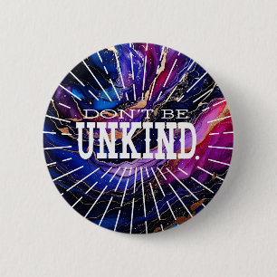 Badge Rond 5 Cm Ne sois pas méchant