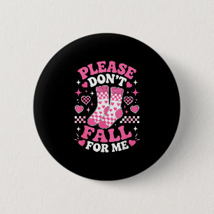 Badge Rond 5 Cm Ne tombez pas amoureux de chaussettes drôles pun b