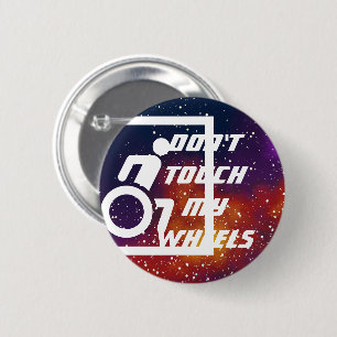 Badge Rond 5 Cm Ne touchez pas mes roues Personnalisable identité 