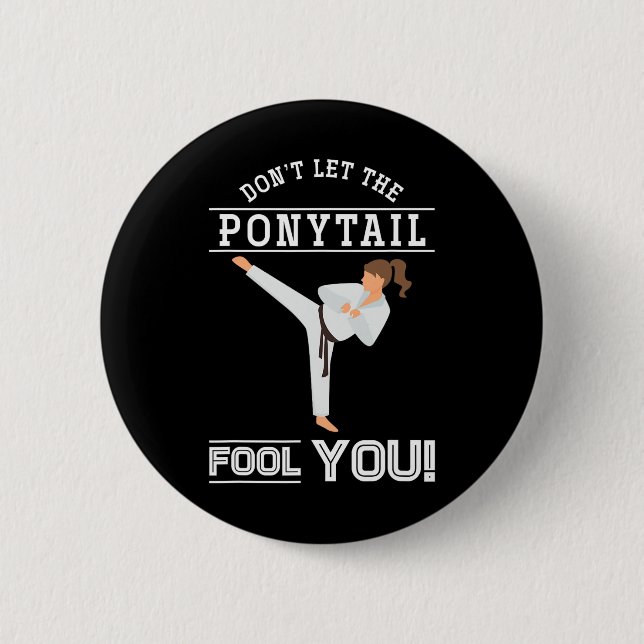 Badge Rond 5 Cm Ne vous laissez pas tromper par la queue de cheval (Devant)