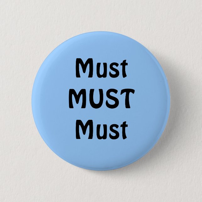 Badge Rond 5 Cm nécessité (Devant)