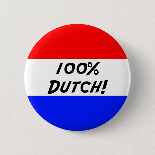 Badge Rond 5 Cm Néerlandais de 100 % (Devant)