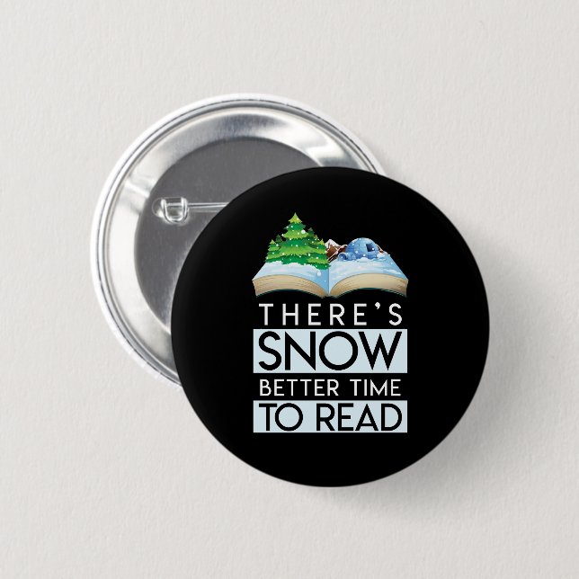 Badge Rond 5 Cm Neige mieux pour lire le livre de lecture d'hiver (Devant & derrière)