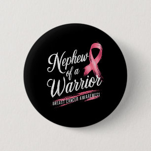Badge Rond 5 Cm Nephew D'Un Guerrier Sensibilisation Au Cancer Du