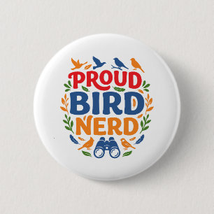 BADGE ROND 5 CM NERD FIER DE L'OISEAU