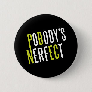 Badge Rond 5 Cm Nerfect de Pobody