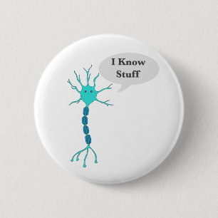 Badge Rond 5 Cm Neurone Je Connais des Choses Blanc