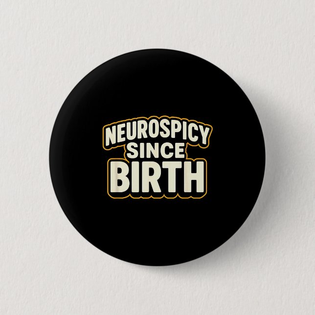 Badge Rond 5 Cm Neuroscy Since Birth – Funny Adhd Autism Neurodive (Devant)
