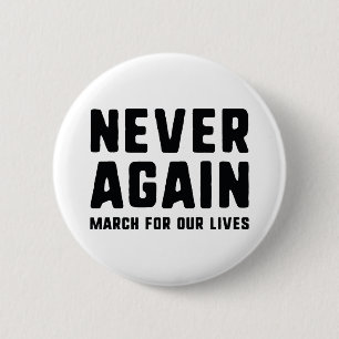 Badge Rond 5 Cm Never Again
