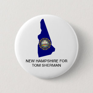 Badge Rond 5 Cm NEW HAMPSHIRE pour TOM SHERMAN GOVERNOR Button