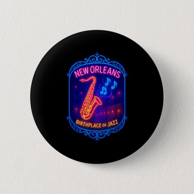 Badge Rond 5 Cm New Orleans, Louisiana, Birthplace Of Jazz  (Devant)