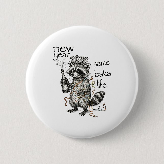 Badge Rond 5 Cm New Year Same Baka Life Funny Raccoon New Year's E (Devant)