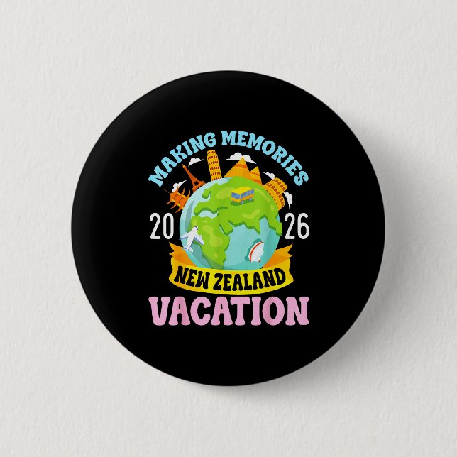 Badge Rond 5 Cm New Zealand Vacation 2026 Travel Making Memories F (Devant)