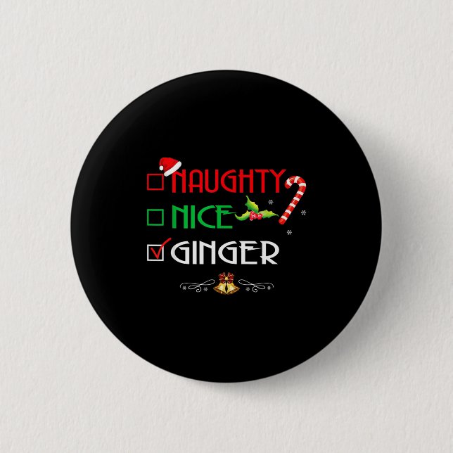 Badge Rond 5 Cm Nice Naughty Ginger Group Matching Christmas  (Devant)