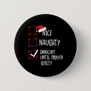 Badge Rond 5 Cm Nice Naughty Innocent Jusqu'À La Culpabilité Prove