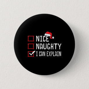 Badge Rond 5 Cm Nice Naughty Je Peux Expliquer Noël Liste 1