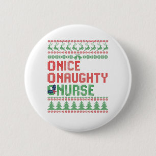 Badge Rond 5 Cm Nice Naughty Nurse Funny Christmas Matching Cadeau