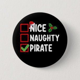 Badge Rond 5 Cm Nice Naughty Pirate Family Liste de Noël