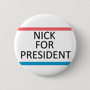 Badge Rond 5 Cm Nick pour le Président Pin