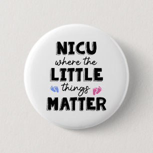 Badge Rond 5 Cm NICU Nurse Gift NICU Nurse Citation