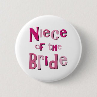 Badge Rond 5 Cm Nièce de la jeune mariée