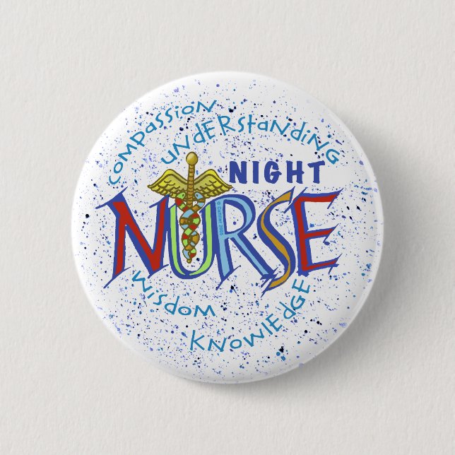 Badge Rond 5 Cm Night Nurse Motto (Devant)